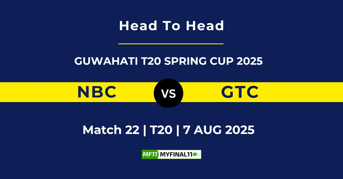 NBC vs GTC Player Battle & Head to Head Team Stats - Guwahati T20 ...