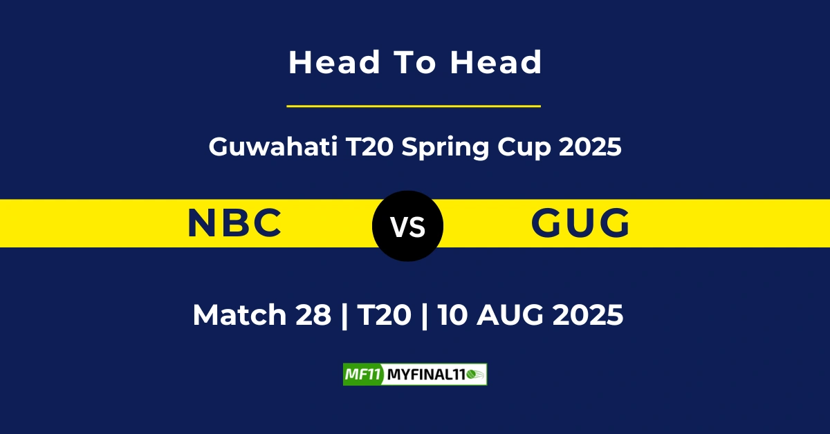 NBC vs GUG Player Battle & Head to Head Team Stats - Guwahati T20 ...
