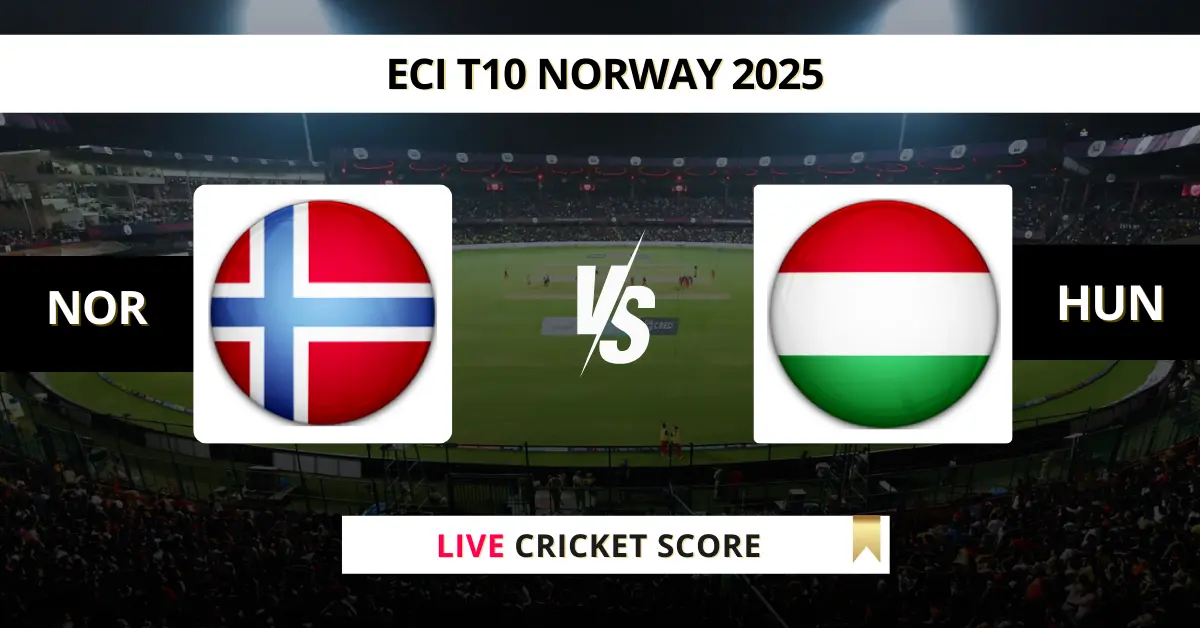 NOR vs HUN Live Score: Scorecard, Ball by Ball Commentary - Match 1, E...