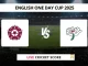 NOR vs YOR Live Cricket Score English One Day Cup 2025
