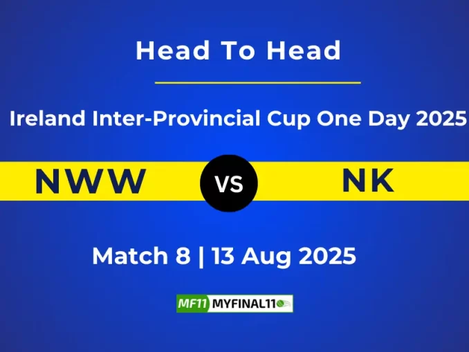 NWW vs NK Player Battle & Head to Head Team Stats - Ireland Inter-Provincial Cup One Day 2025