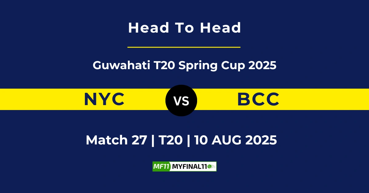 NYC vs BCC Player Battle & Head to Head Team Stats - Guwahati T20 ...