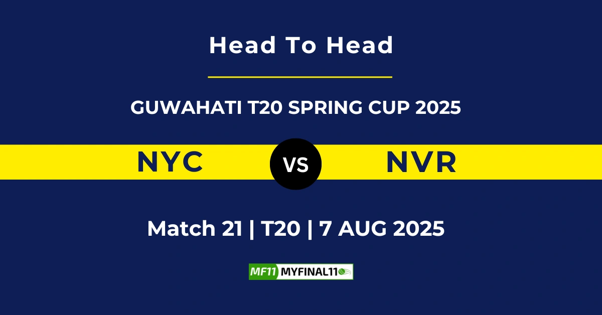 NYC vs NVR Player Battle & Head to Head Team Stats - Guwahati T20 ...