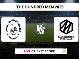 OVI VS MNR Live Cricket Score THE HUNDRED MEN 2025