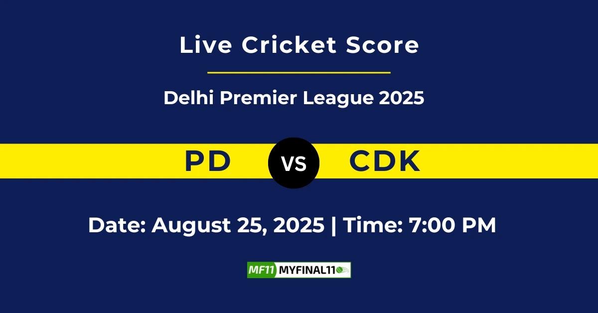 PD vs CDK Live Score: Scorecard, Ball by Ball Commentary - Match 35, D...