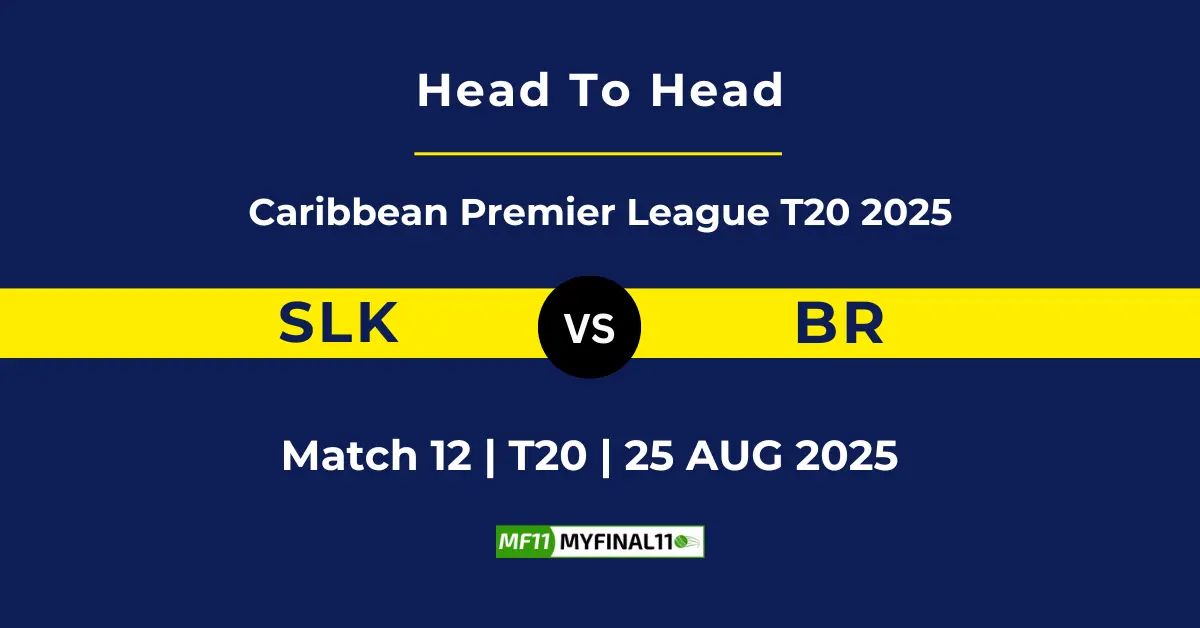 SLK vs BR Player Battle & Head to Head Team Stats - Caribbean Prem...