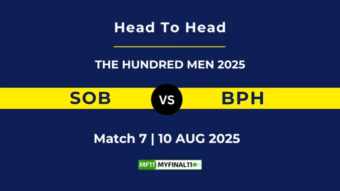 SOB VS BPH Player Battle, Head to Head THE HUNDRED MEN 2025