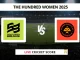 SOB-W VS BPH-W Live Cricket Score THE HUNDRED WOMEN 2025