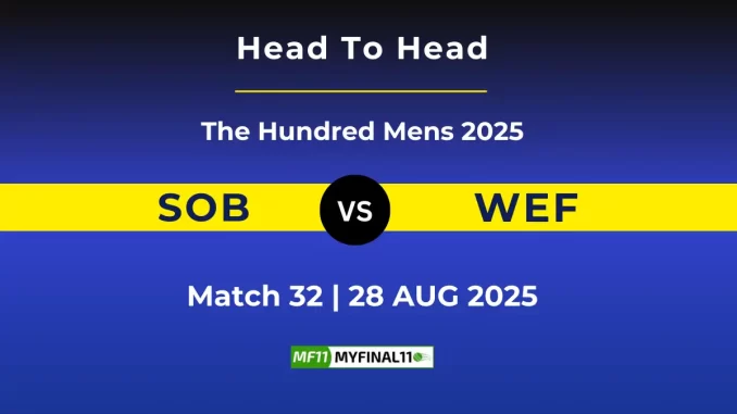 SOB vs WEF Player Battle & Head to Head Team Stats