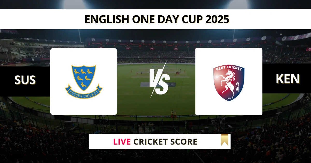 SUS vs KET Live Score: Scorecard, Ball by Ball Commentary - at Arundel...