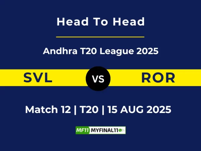 SVL vs ROR Player Battle, Head to Head Andhra T20 League 2025