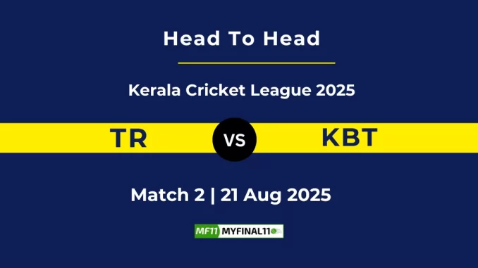 TR vs KBT Player Battle, Head to Head Kerala Cricket League 2025