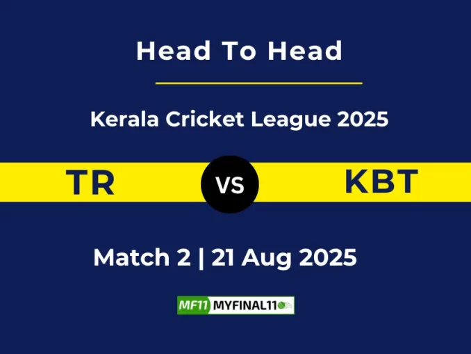 TR vs KBT Player Battle, Head to Head Kerala Cricket League 2025
