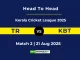 TR vs KBT Player Battle, Head to Head Kerala Cricket League 2025
