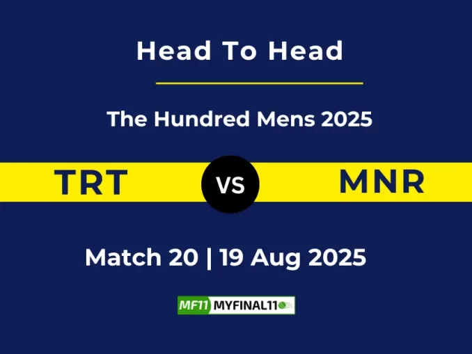 TRT vs MNR Player Battle, Head to Head The Hundred Mens 2025