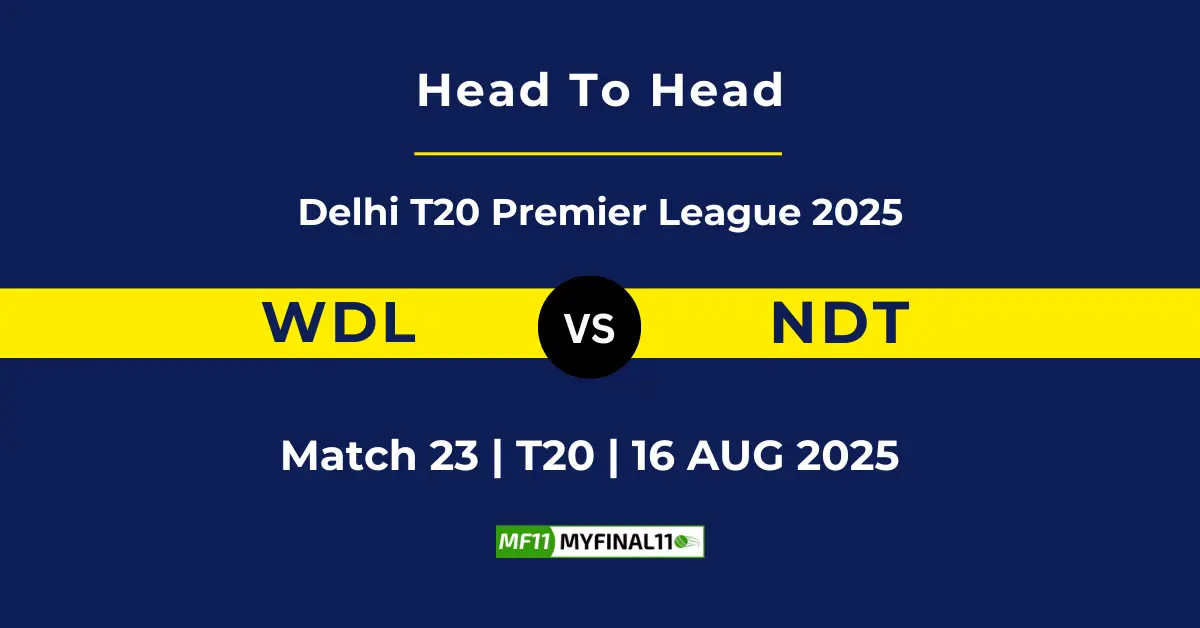 WDL vs NDT Player Battle & Head to Head Team Stats - Delhi T20 Pre...