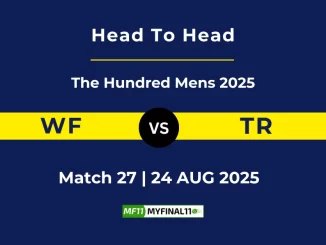 WF vs TR Player Battle, Head to Head The Hundred Mens 2025