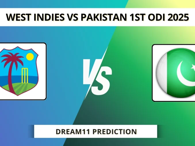 WI VS PAK Dream11 Prediction WEST INDIES VS PAKISTAN 1ST ODI 2025