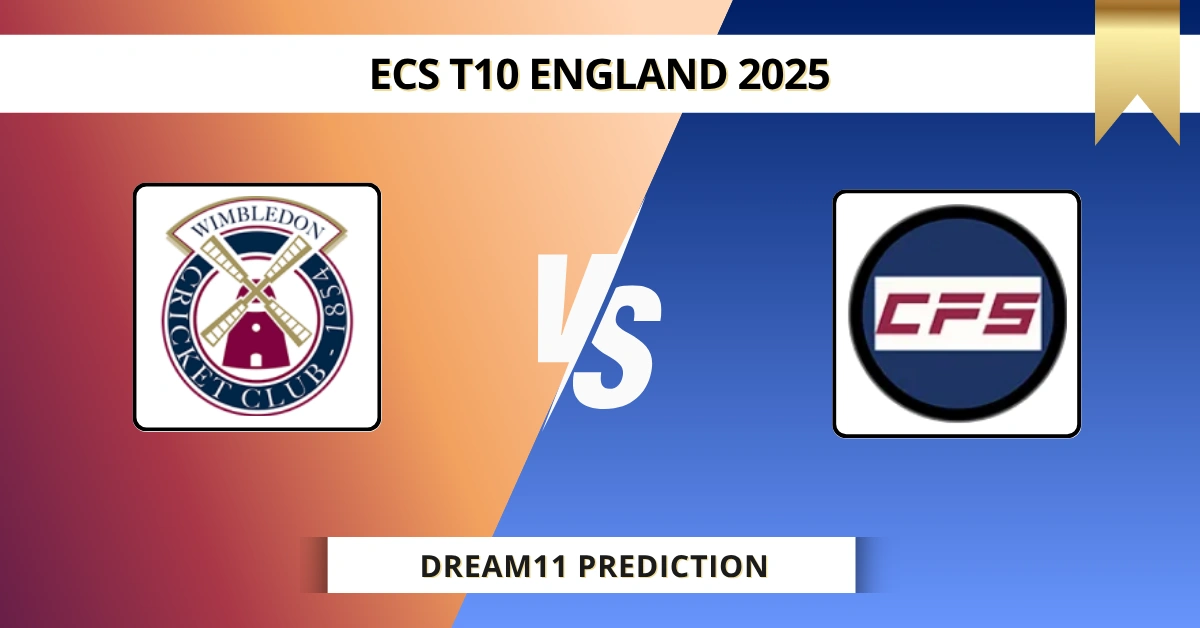 WIM vs CFS Dream11 Prediction Today: Pitch Report, Player Stats, &...
