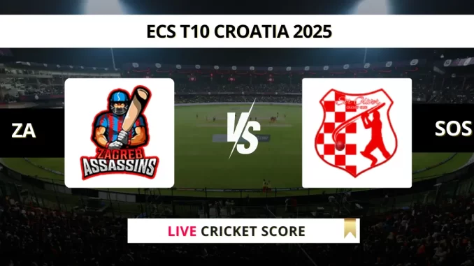 ZA vs SOS Live Cricket Score ECS T10 Croatia 2025