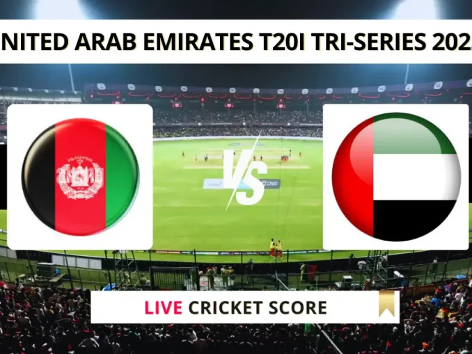 AFG vs UAE Live Cricket Score United Arab Emirates T20I Tri-Series 2025