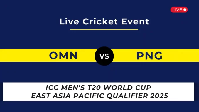 Live score & Streaming details Oman vs Papua New Guinea National Cricket Team 2025
