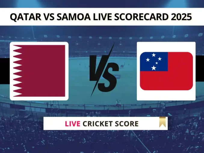 QAT vs SMO Live Score Qatar vs Samoa scorecard 2025