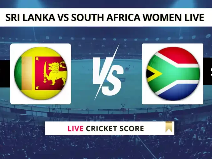 SL-W vs SA-W Live Score Sri Lanka vs South Africa Women National cricket team scorecard 2025