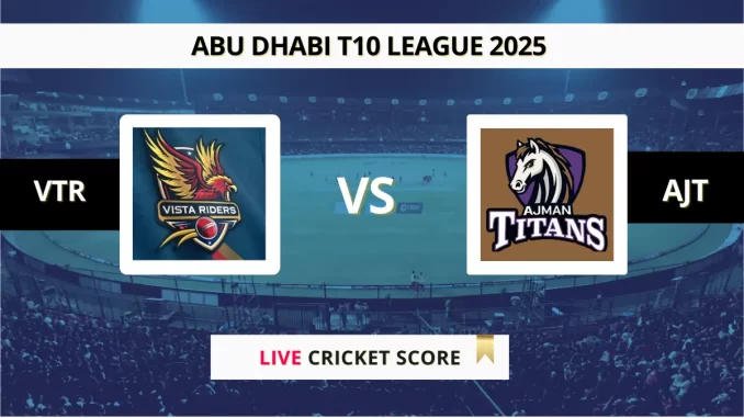 VTR vs AJT Live Score Abu Dhabi T10 League 2025