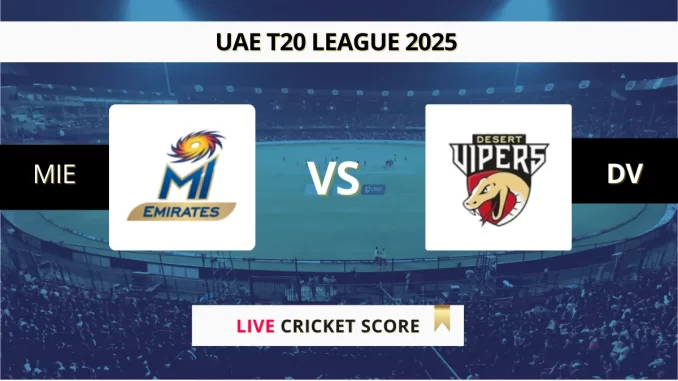 MIE vs DV Live Score International League T20 2025