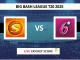 SCO vs SIX Live Score Big Bash League T20 2025